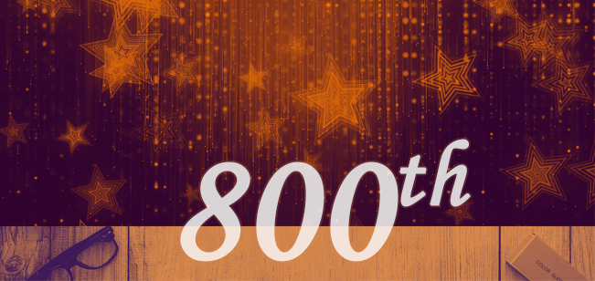 Passing the 800th milestone…