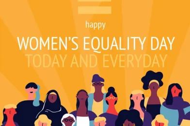 #EMBRACE EQUALITY-Women’s Equality Day